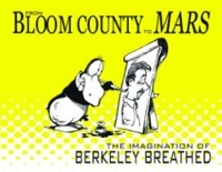 Book Cover for From Bloom County to Mars: The Imagination of Berkeley Breathed by Berkeley Breathed