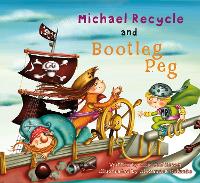 Book Cover for Michael Recycle and Bootleg Peg by Ellie Patterson