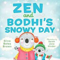 Book Cover for Zen and Bodhi's Snowy Day by Gina Bates Brown