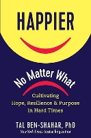 Book Cover for Happier No Matter What by Tal Ben-Shahar