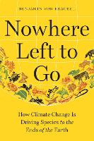 Book Cover for Nowhere Left to Go by Benjamin von Brackel