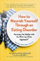 Book Cover for How to Nourish Yourself Through an Eating Disorder by Wendy Sterling