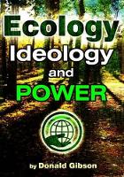 Book Cover for Ecology, Ideology & Power by Donald Gibson