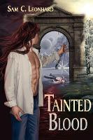 Book Cover for Tainted Blood by Sam C. Leonhard