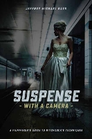 Book Cover for Suspense with a Camera by Jeffrey Michael Bays