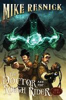 Book Cover for The Doctor And The Rough Rider by Mike Resnick