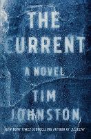 Book Cover for The Current by Tim Johnston