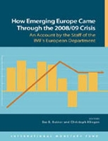 Book Cover for How emerging Europe came through the 2008/09 crisis by International Monetary Fund