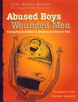 Book Cover for Abused Boys Wounded Men Facilitator's Guide by Earnie Larsen