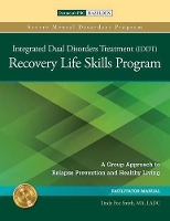 Book Cover for The Integrated Dual Disorders Treatment (IDDT) Recovery Life Skills Program, Set by Lindy Fox Smith