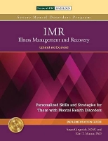 Book Cover for IMR: Illness Management and Recovery Implementation Guide by Susan Gingevich, Kim T. Mueser