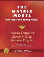 Book Cover for The Matrix Model for Teens and Young Adults Three Manuals by Hazelden Publishing