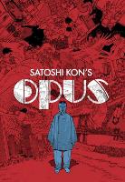 Book Cover for Satoshi Kon: Opus by Satoshi Kon