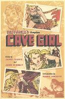 Book Cover for Bob Powell's Complete Cave Girl by Gardner Fox, James Vance