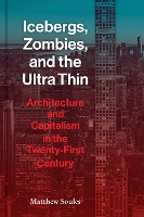 Book Cover for Icebergs, Zombies, and the Ultra-Thin by Matthew Soules