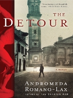 Book Cover for The Detour by Andromeda Romano-Lax