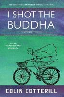 Book Cover for I Shot The Buddha by Colin Cotterill