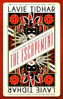 Book Cover for The Escapement by Lavie Tidhar