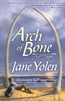 Book Cover for Arch of Bone by Jane Yolen