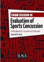 Book Cover for Cram Session in Evaluation of Sports Concussion by Tamerah N. Hunt