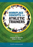 Book Cover for Workplace Concepts for Athletic Trainers by Stephanie M. Mazerolle