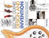 Book Cover for Electric Guitars Design and Invention by Tony Bacon