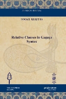 Book Cover for Relative Clauses in Gagayz Syntax by Ismail Ulutas