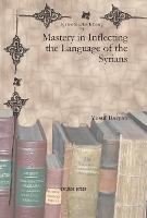 Book Cover for Mastery in Inflecting the Language of the Syrians by Yusuf Daryan
