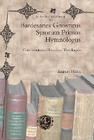 Book Cover for Bardesanes Gnosticus Syrorum Primus Hymnologus by Augustus Hahn