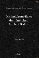 Book Cover for Das Indulgenz-Edict des römischen Bischofs Kallist by Ernst Rolffs