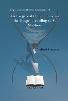 Book Cover for An Exegetical Commentary on the Gospel according to S. Matthew by Alfred Plummer