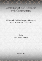 Book Cover for Grammar of Bar Hebraeus with Commentary by Abed Nuhara Bar Gor