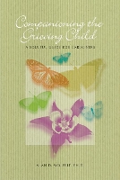 Book Cover for Companioning the Bereaved Child by Alan D., Ph.D., CT Wolfelt