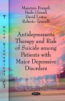 Book Cover for Antidepressants Therapy & Risk of Suicide Among Patients with Major Depressive Disorders by Maurizio Pompili, Paolo Girardi, David, Ph.D. Lester, Roberto Tatarelli