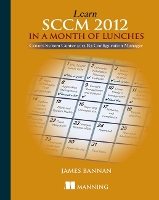 Book Cover for Learn SCCM 2012 in a Month of Lunches by James Bannan