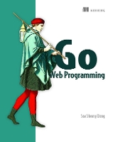 Book Cover for Go Web Programming by Sau Sheong Chang