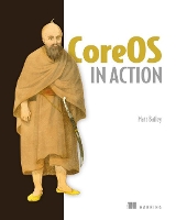 Book Cover for CoreOS in Action by Matt Bailey