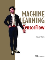 Book Cover for Machine Learning with TensorFlow by Nishant Shukla