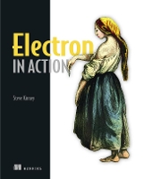Book Cover for Electron in Action by Steve Kinney