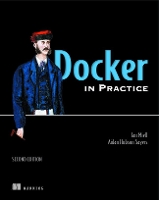 Book Cover for Docker in Practice, Second Edition by Ian Miell, Aiden Hobson Sayers