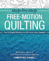 Book Cover for Step-by-Step Free-Motion Quilting by Christina Cameli