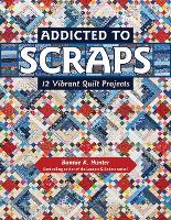 Book Cover for Addicted to Scraps by Bonnie K. Hunter