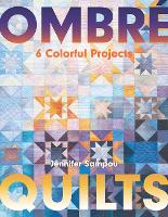Book Cover for Ombré Quilts by Jennifer Sampou