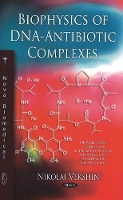 Book Cover for Biophysics of DNA-Antibiotic Complexes by Nikolai Vekshin