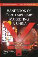 Book Cover for Handbook of Contemporary Marketing in China by Cheng Lu Wang