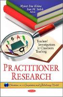 Book Cover for Practitioner Research by Myint Swe Khine