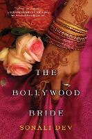 Book Cover for The Bollywood Bride by Sonali Dev