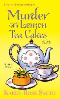 Book Cover for Murder with Lemon Tea Cakes by Karen Rose Smith