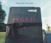 Book Cover for Keep Your Eyes Open by Glen E Friedman, Ian F Svenonius