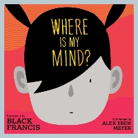 Book Cover for Where Is My Mind? by Frank Black